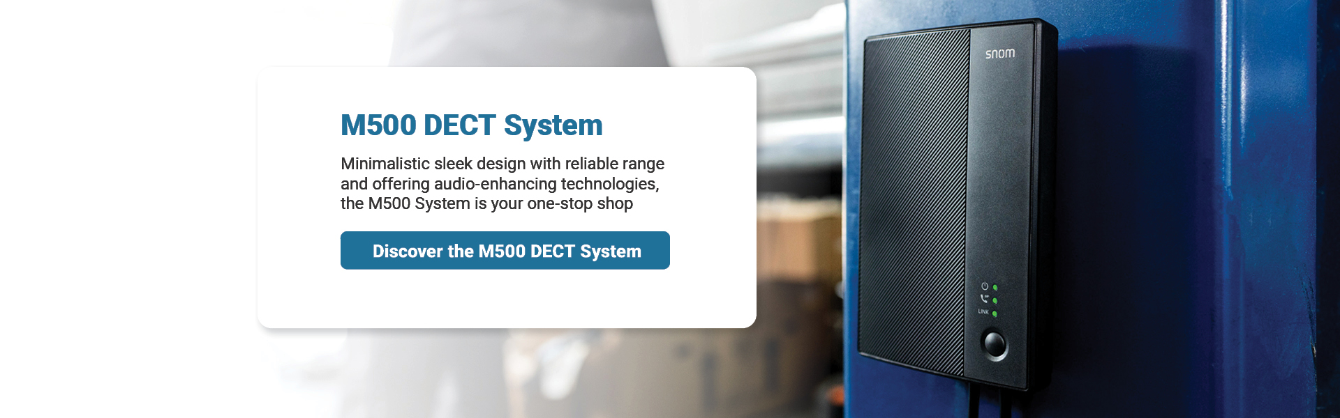 {"_multiLang":true,"en":"M500 DECT System | Minimalistic sleek design with reliable range and offering audio-enhancing technologies, the M500 System is your one-stop shop | Discover the M500 DECT Syst